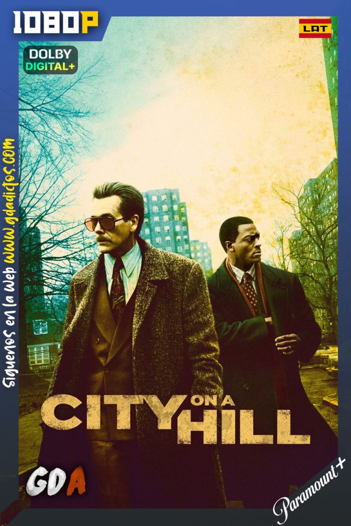City on a Hill (2019) PMNT WEB-DL 1080p [Lat-Ing-Por] #Temporada3 [08/08]