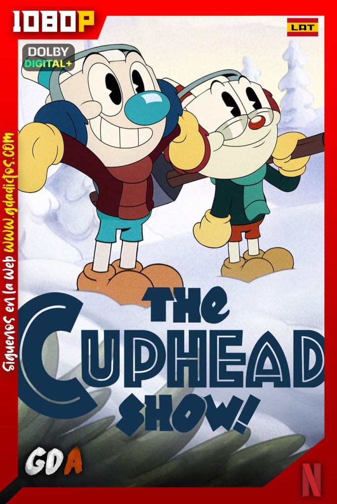 El Show de Cuphead (2022) NF WEB-DL 1080p HEVC [Lat-Ing-Cas-Por] #2Temporadas