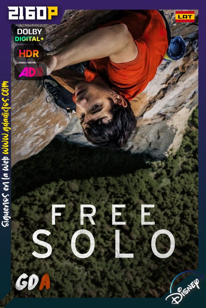 Free Solo (2018) DSNP WEB-DL 2160p HDR [Lat-Ing-Cas-Por]