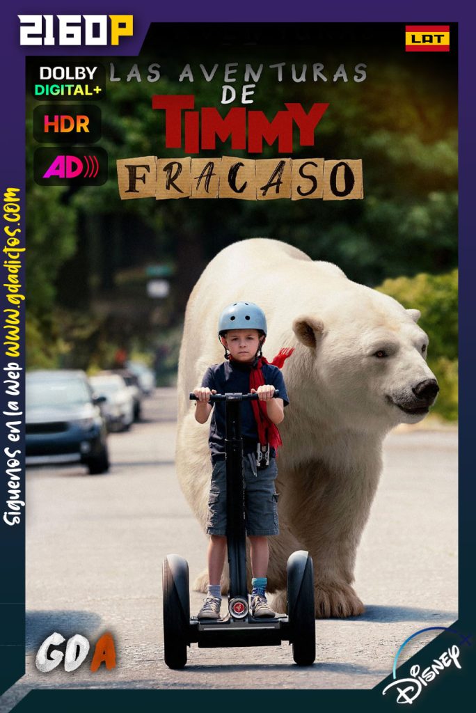 Las aventuras de Timmy Fracaso (2020) DSNP WEB-DL 2160p HDR [Lat-Ing-IngAD-Cas-Por]