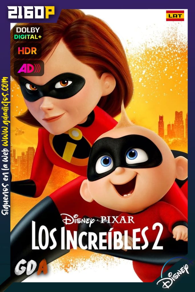Los Increibles 2 (2018) DSNP WEB-DL 2160p HDR [Lat-LatAD-Ing]