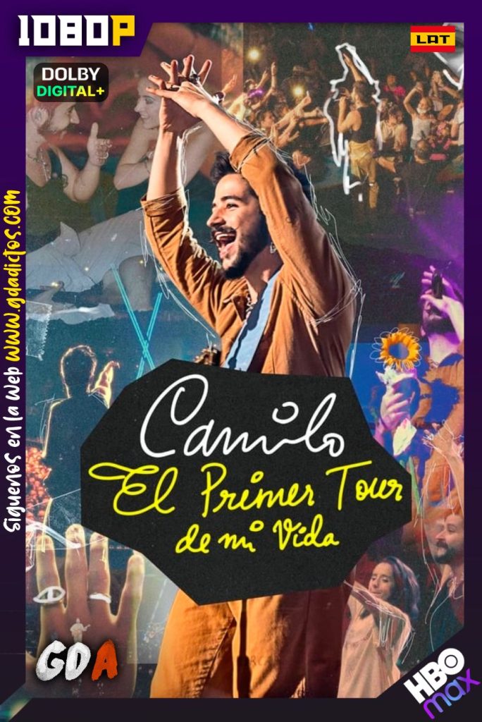 Camilo: El primer Tour de Mi Vida (2022) HMAX WEB-DL 1080p Latino