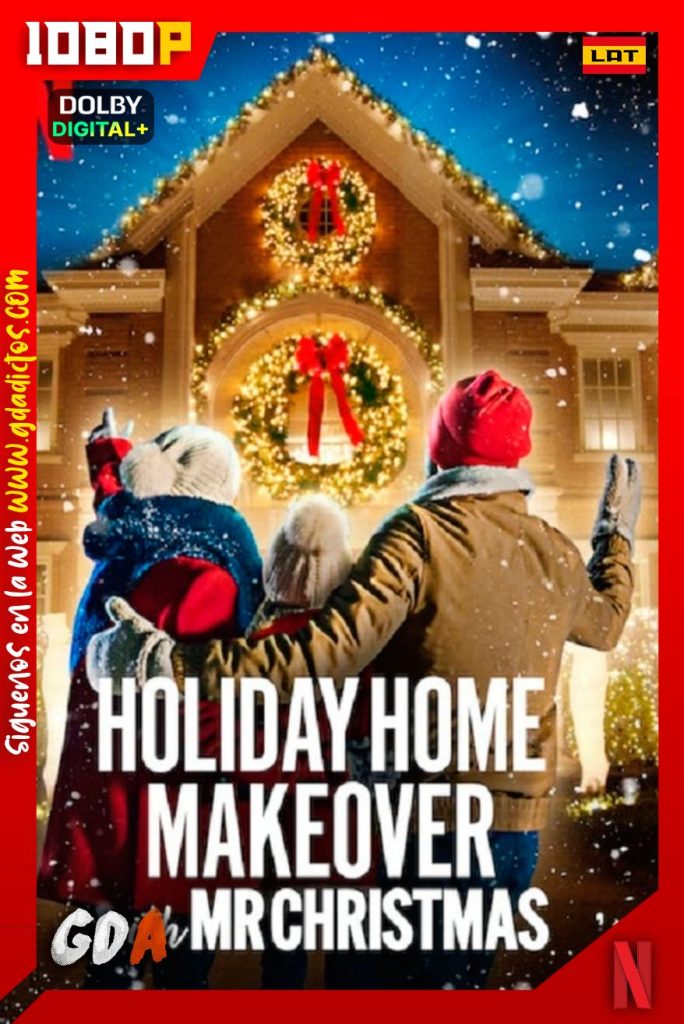 Remodelaciones Festivas con el Sr. Navidad (2020) NF WEB-DL 1080p [Lat-Ing-Cas-Por] #1Temporada [04/04]