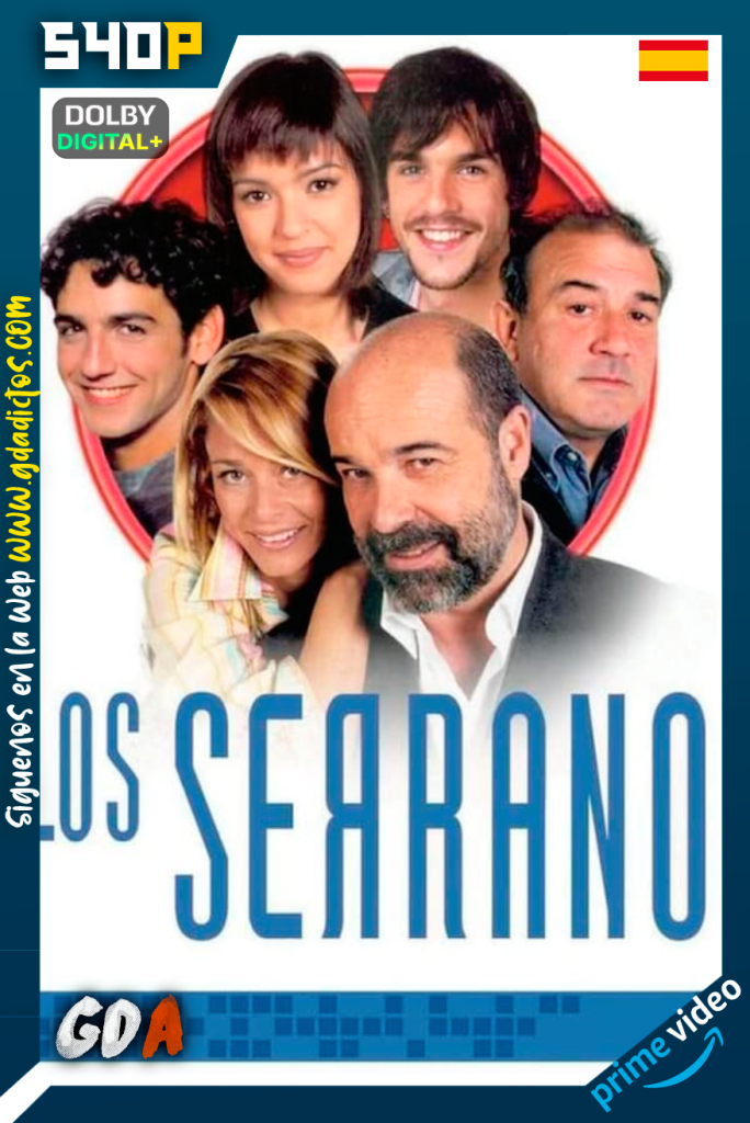 Los Serrano (2003) AMZN WEB-DL 576p Castellano #8Temporadas