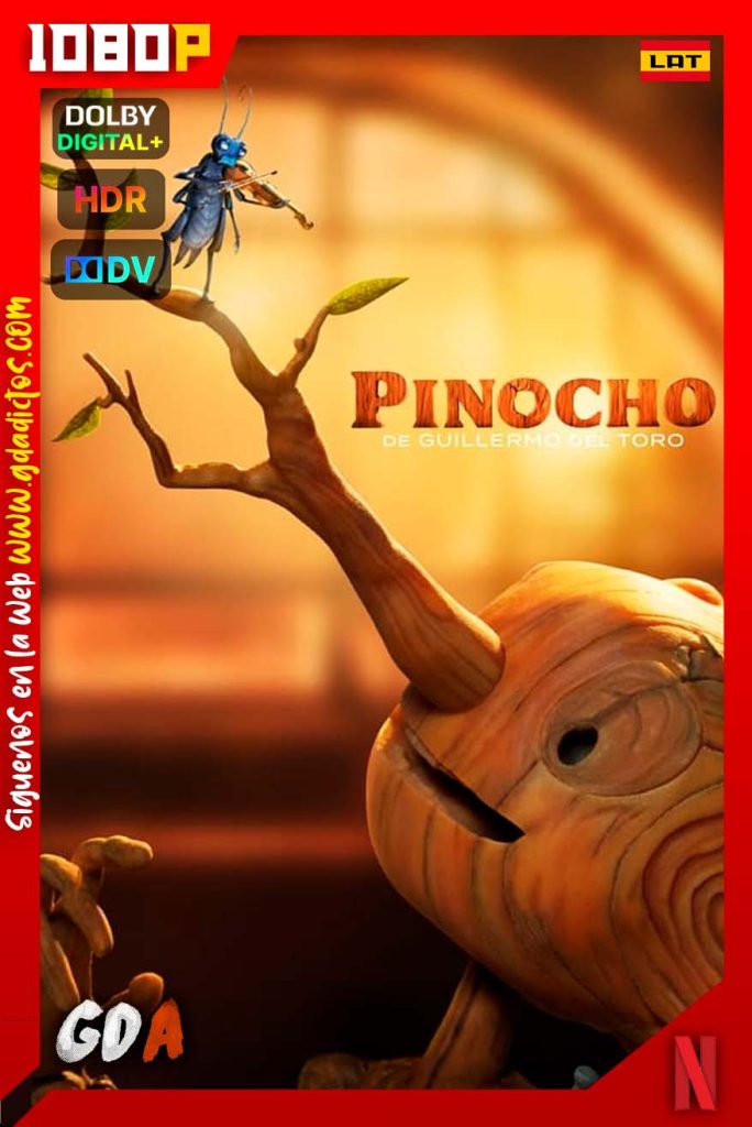 Pinocho De Guillermo Del Toro (2022) NF WEB-DL 1080p HDR10 DV HYRBRID [Lat-Ing-Cas-Por]