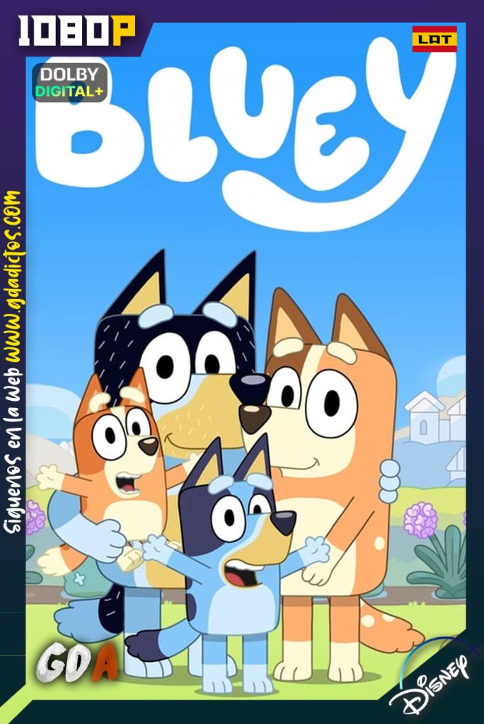 Bluey (2018) DSNP WEB-DL 1080p [Lat – Ing – Cas – Por] #3Temporadas