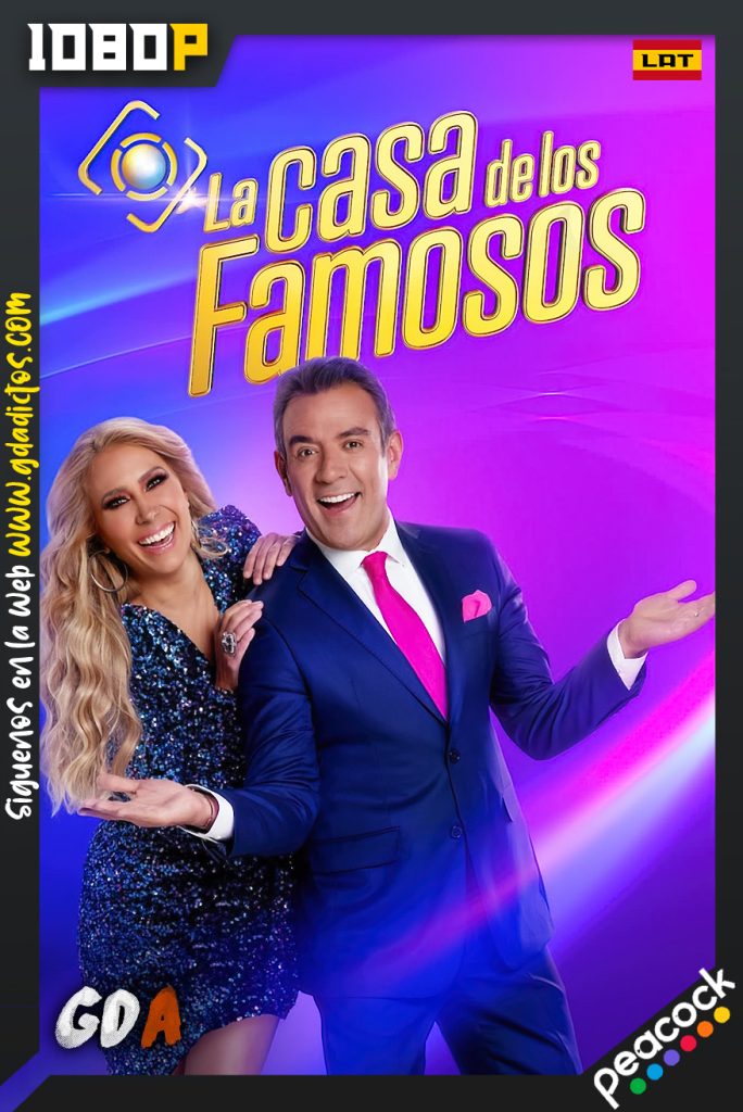 La Casa de los Famosos (2021) PCOCK WEB-DL 1080p Latino #Temporada3 [85/85]