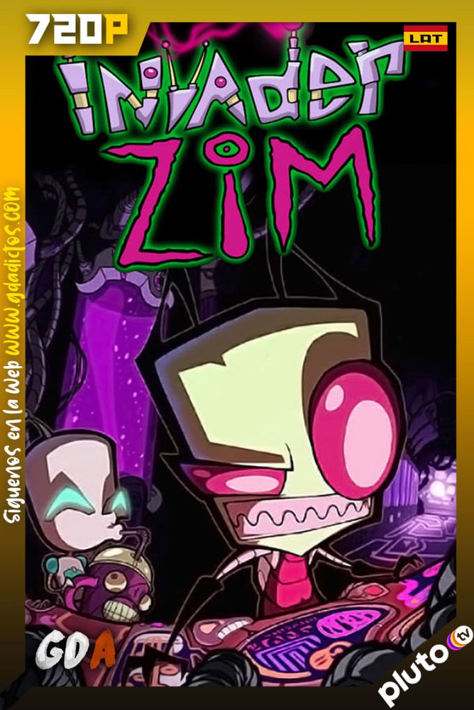Invasor Zim (2001) PlutoTV WEB-DL 720p Latino #3Temporadas