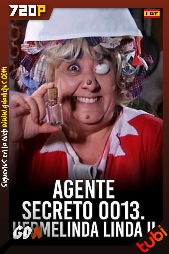 Agente Secreto 0013 Hermelinda Linda II (1986) TUBI WEB-DL 720p Latino