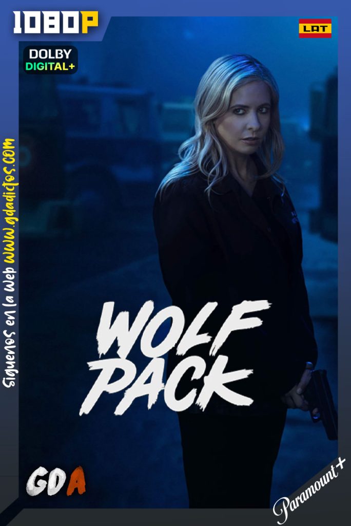 Wolf Pack (2023) PMNT WEB-DL 1080p [Lat-Ing-Por] #Temporada1 [08/08]