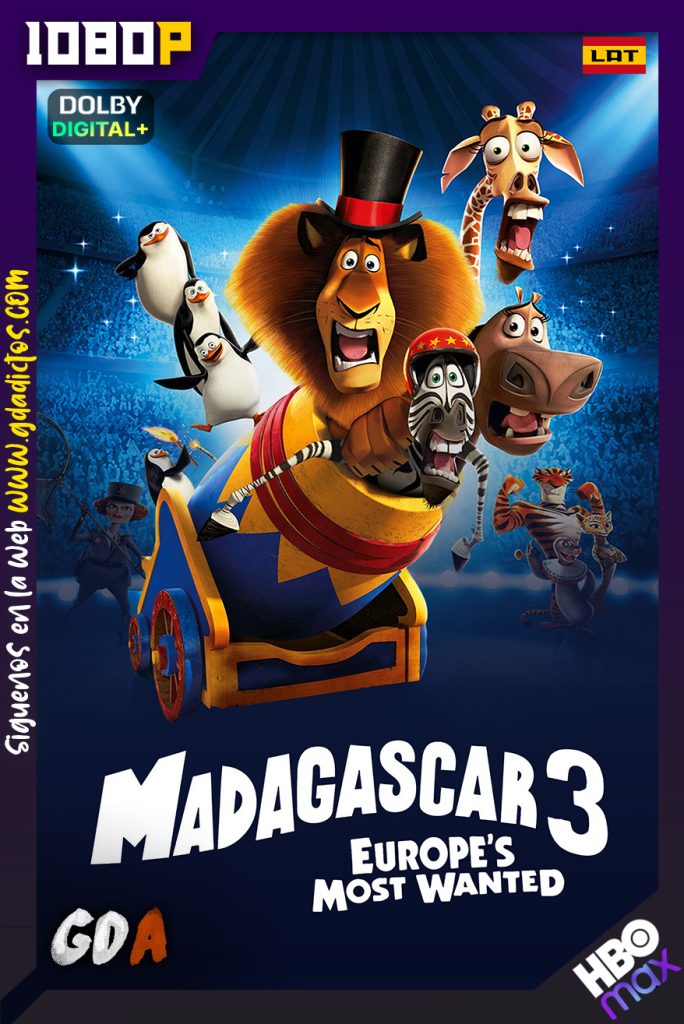 Madagascar 3 Los Fugitivos (2012) HMAX WEB-DL 1080p [Lat – Ing – Por]