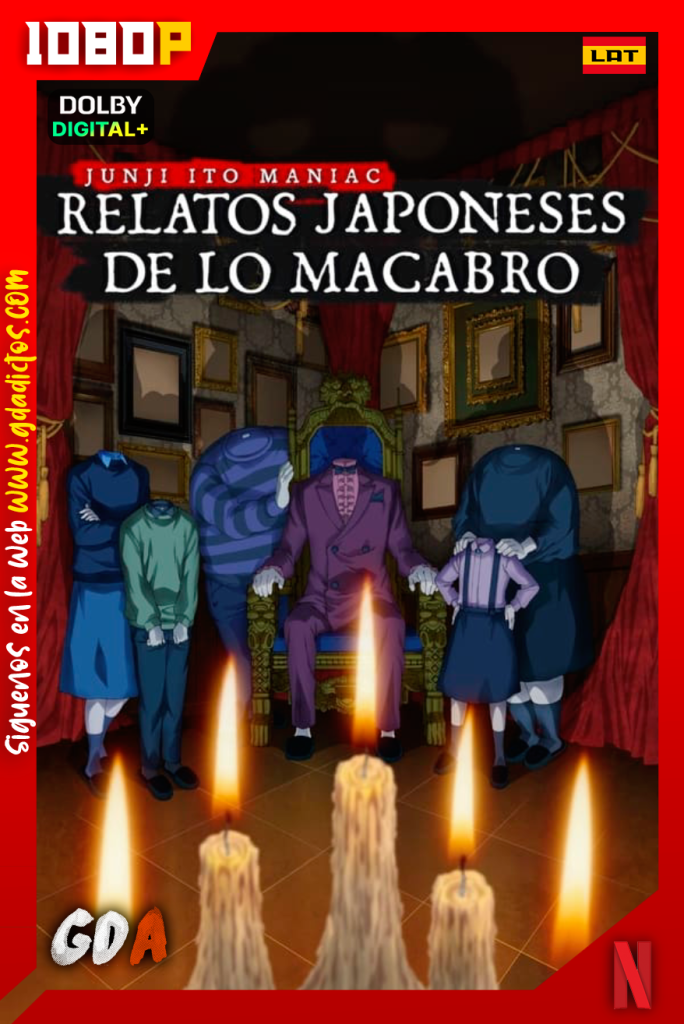 Junji Ito Maniac Relatos japoneses de lo macabro (2023) NF WEB-DL 1080p [Lat – Jap – Ing – Cas – Por] #1Temporada