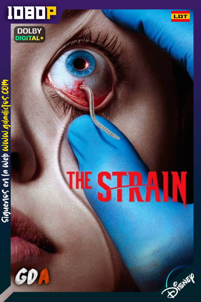 The Strain (2014) DSNP 1080p [Lat – Ing – Por – Cas] #4Temporadas [46/46]