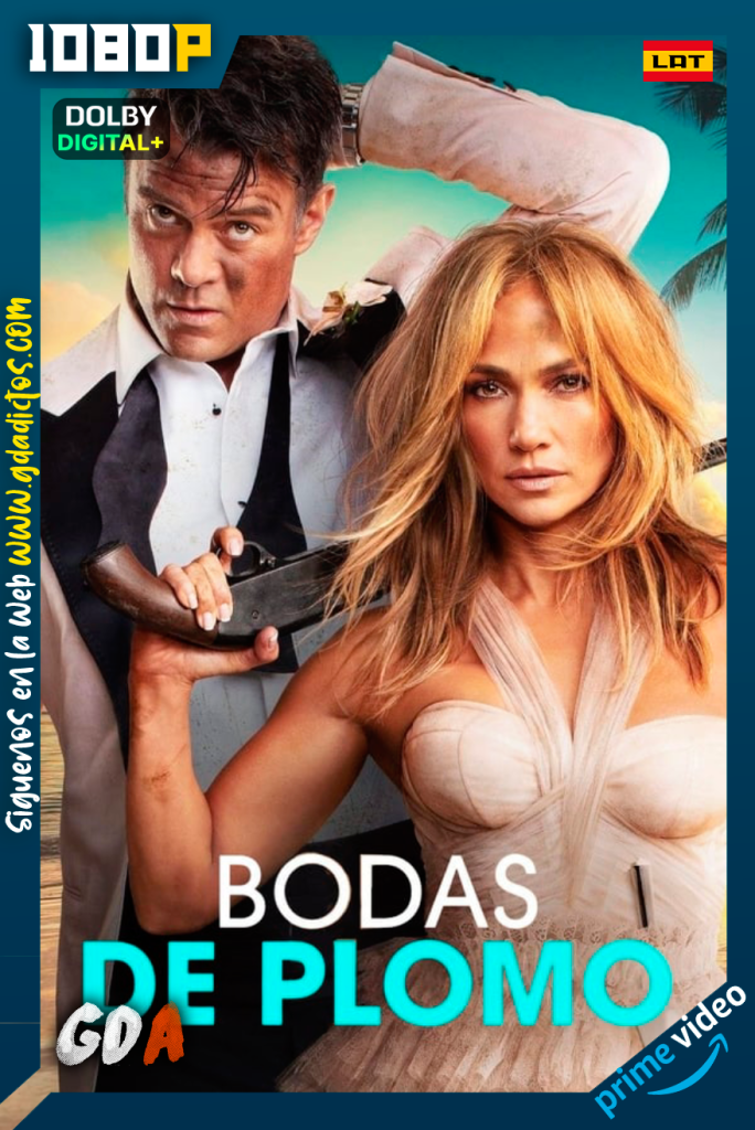 Bodas de Plomo (2022) AMZN WEB-DL 1080p [Lat – Ing – Cas – Por]