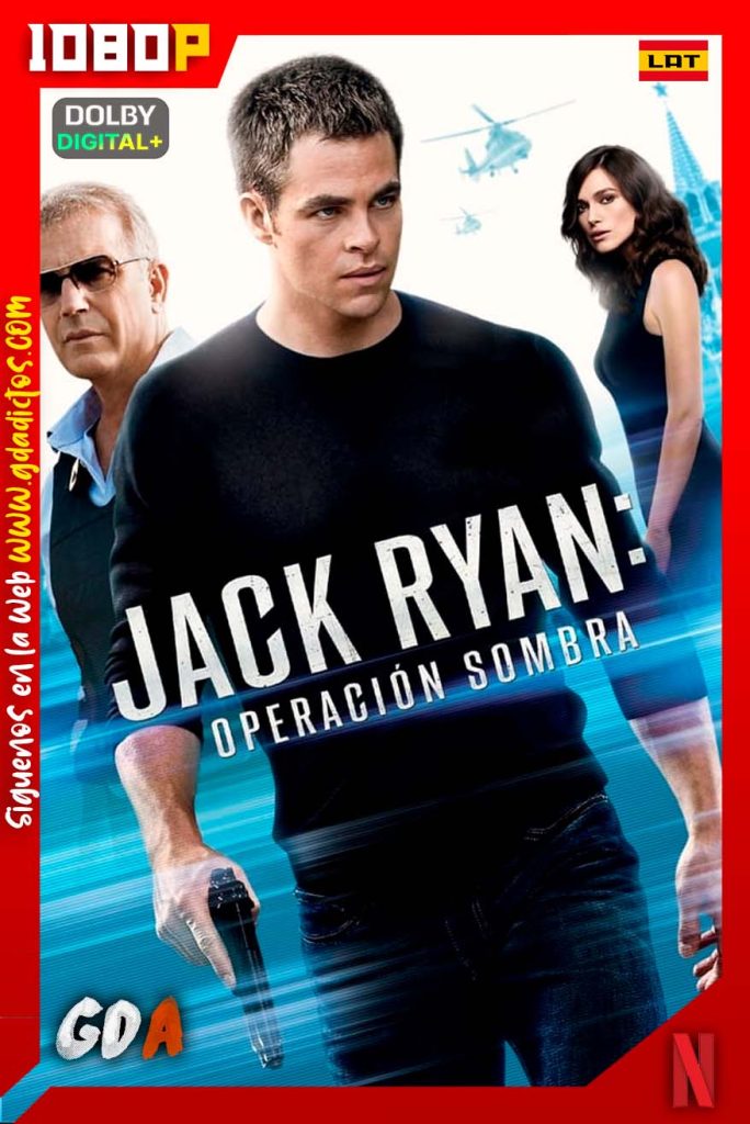 Jack Ryan Codigo Sombra (2014) NF WEB-DL 1080p [Lat-Ing-Cas-Por]