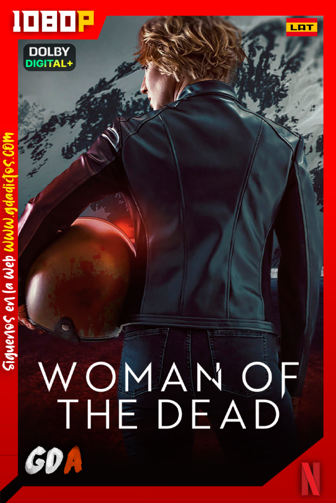 La dama de los muertos (2022) NF WEB-DL 1080p [Lat – Ale – Ing – Cas – Por] #1Temporada