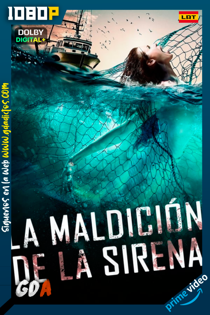 La Maldición de la Sirena (2019) AMZN WEB-DL 1080p [Lat – Ing – Por]