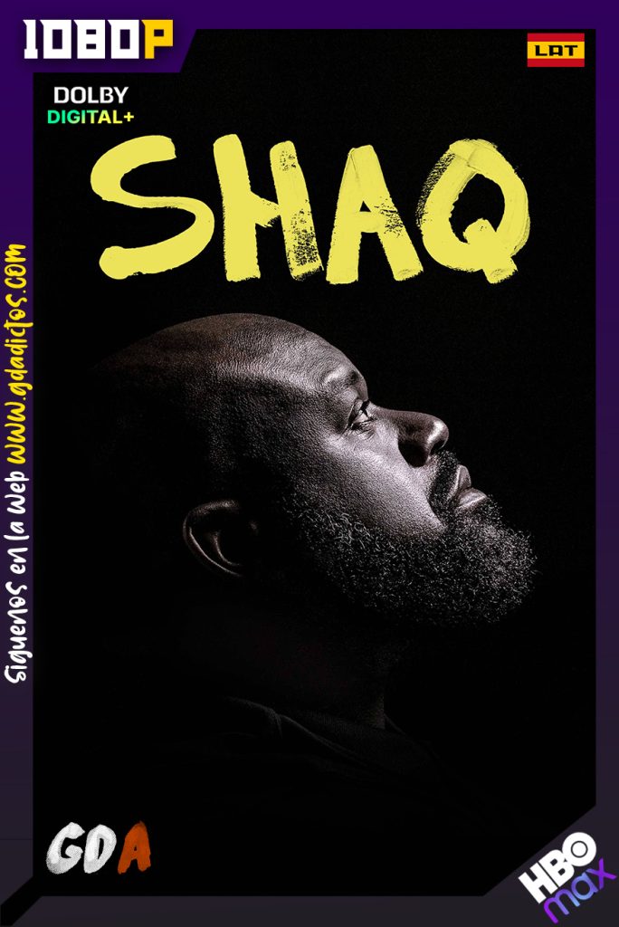 Shaq (2022) HMAX WEB-DL 1080p Latino – Inglés #1Temporada [04/04]