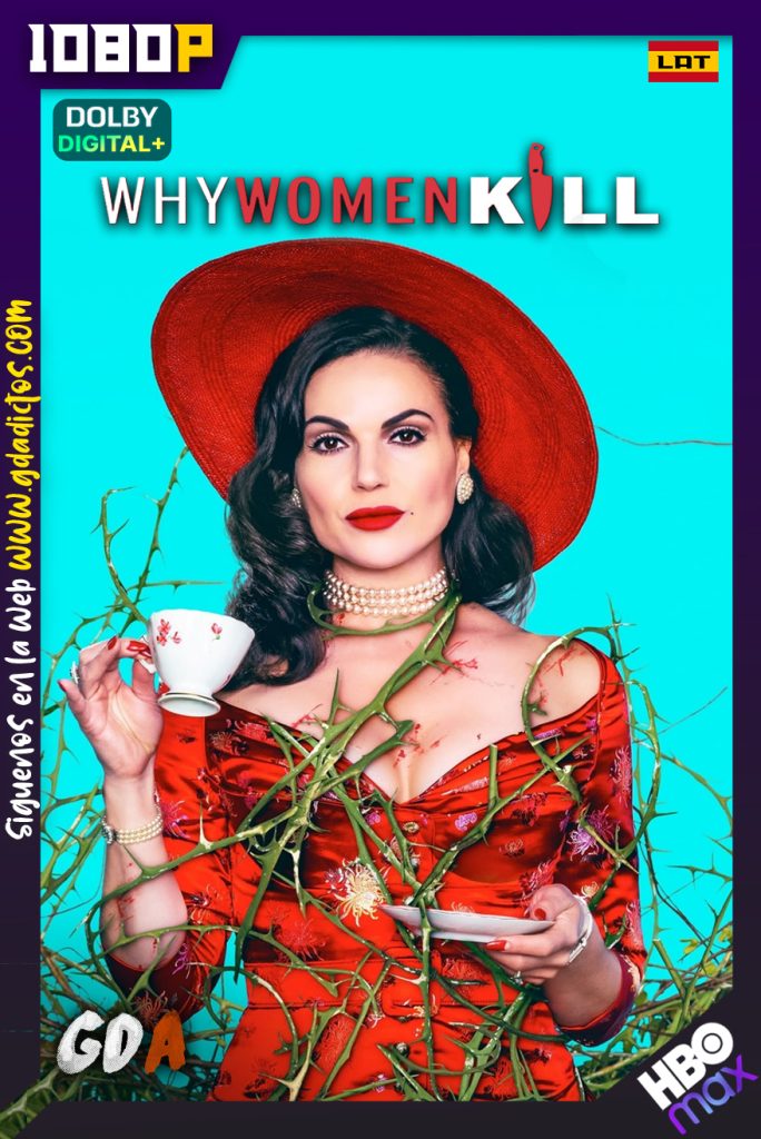 Por Qué Matan Las Mujeres (2019) HMAX 1080p [Lat – Ing – Por] #Temporada2 [10/10]