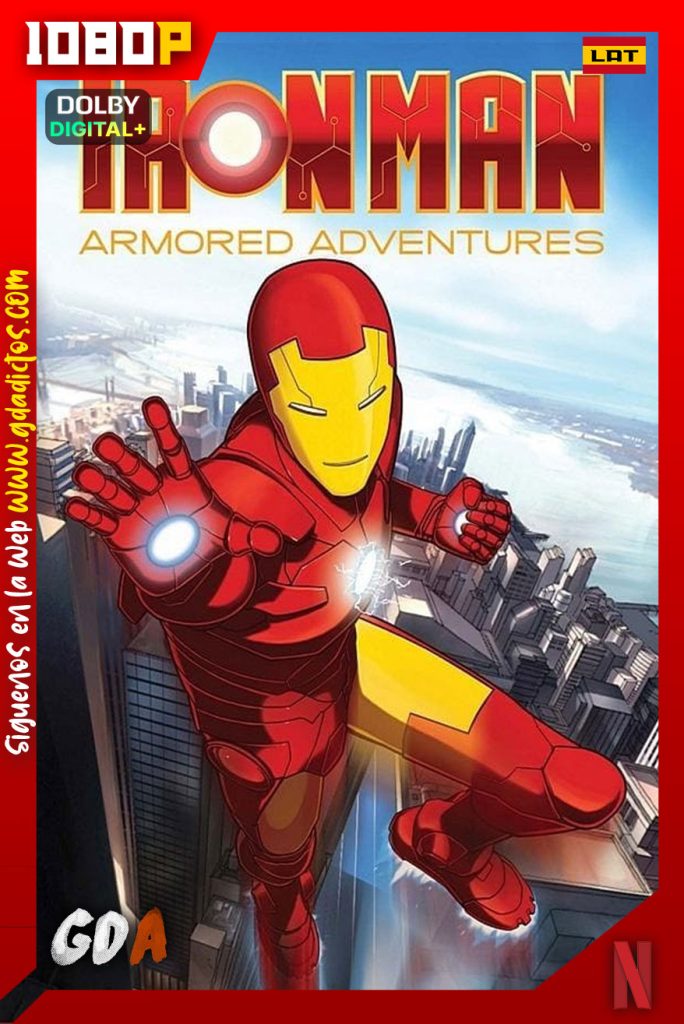 Iron Man – Aventuras De Hierro (2009) NF WEB-DL 1080p [Lat-Ing-Cas-Por] #2Temporadas