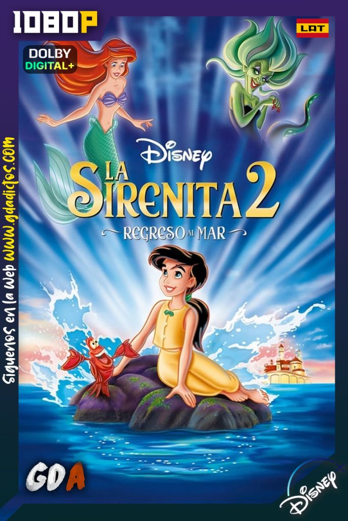 La Sirenita 2: Regreso al Mar (2000) DSNP WEB-DL 1080p Latino-Inglés