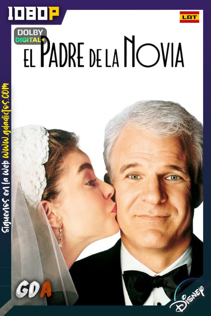 El Padre de la Novia (1991) DSNP WEB-DL 1080p Latino-Inglés
