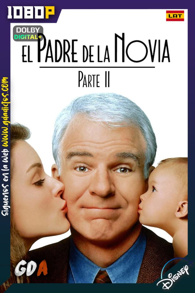 El Padre de la Novia Parte II (1995) DSNP WEB-DL 1080p Latino-Inglés