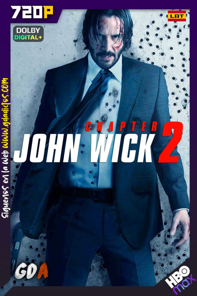 John Wick Chapter 2 (2017) HMAX WEB-DL 720p [Lat-Ing]
