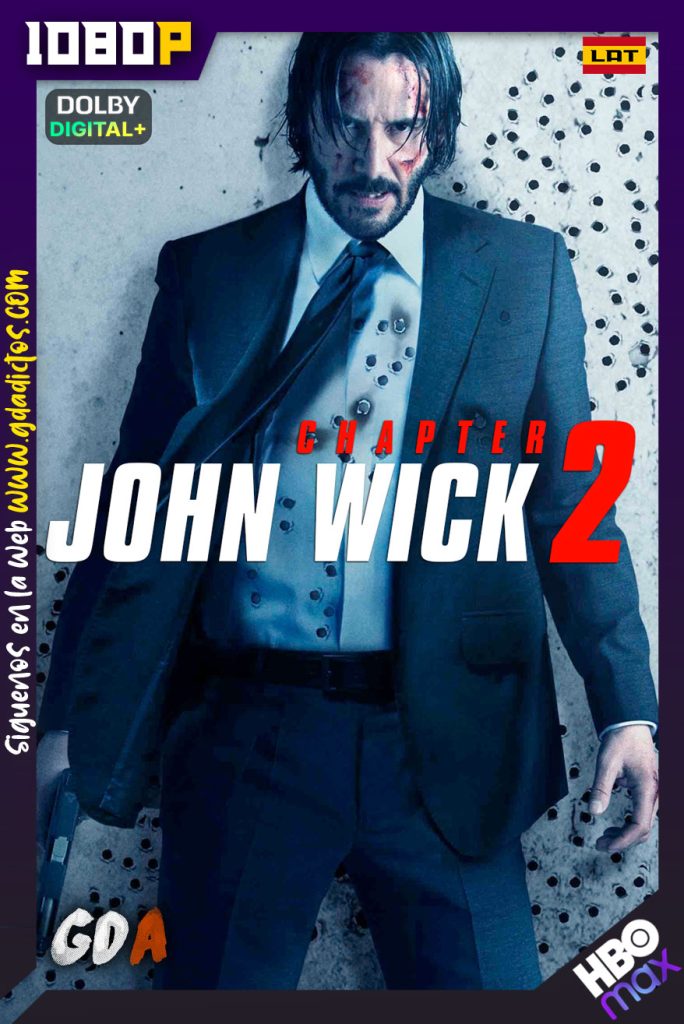 John Wick Chapter 2 (2017) HMAX WEB-DL 1080p [Lat-Ing]