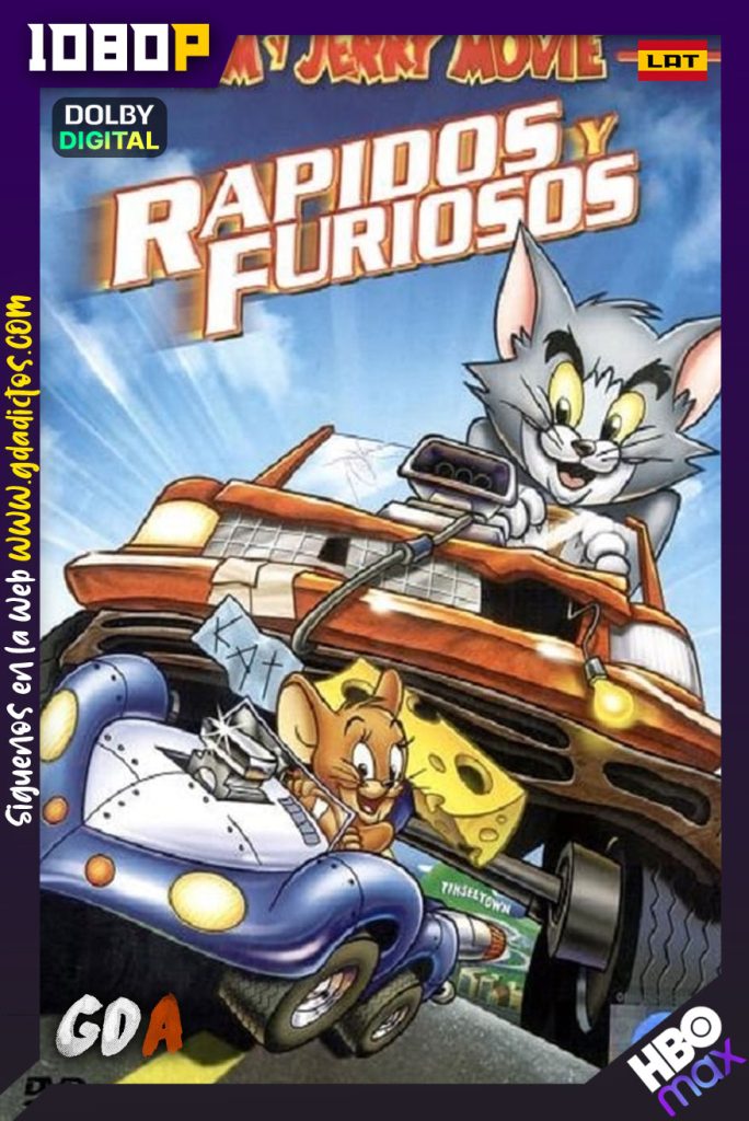 Tom y Jerry Rapidos y Furiosos (2005) HMAX WEB-DL 1080p [Lat-Ing-Por]