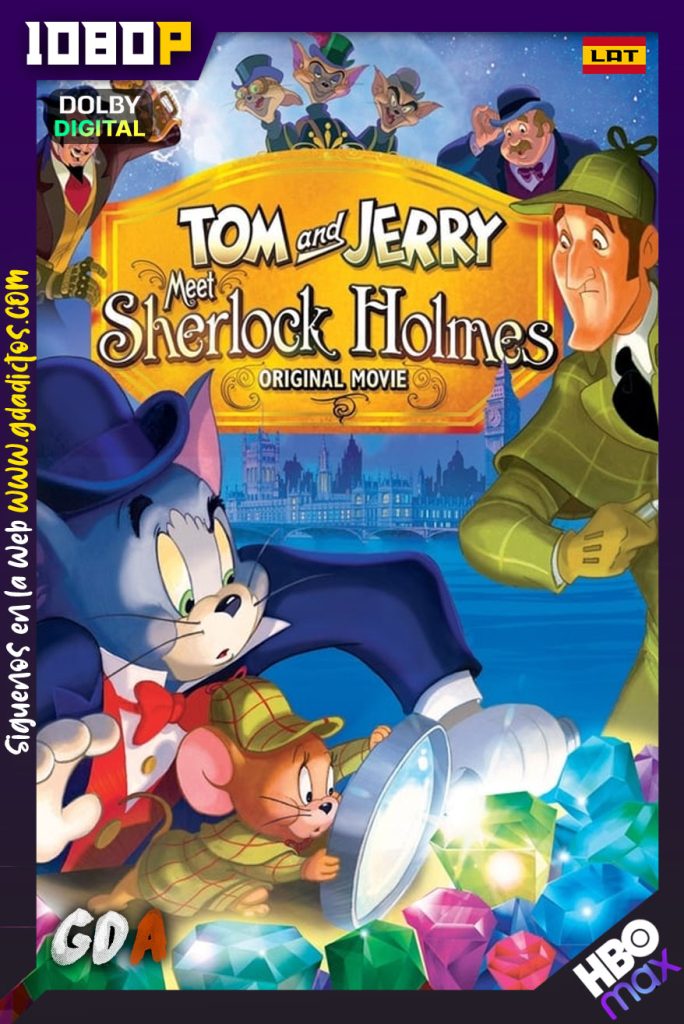 Tom y Jerry Una aventura con Sherlock Holmes (2010) HMAX WEB-DL 1080p [Lat-Ing-Por]