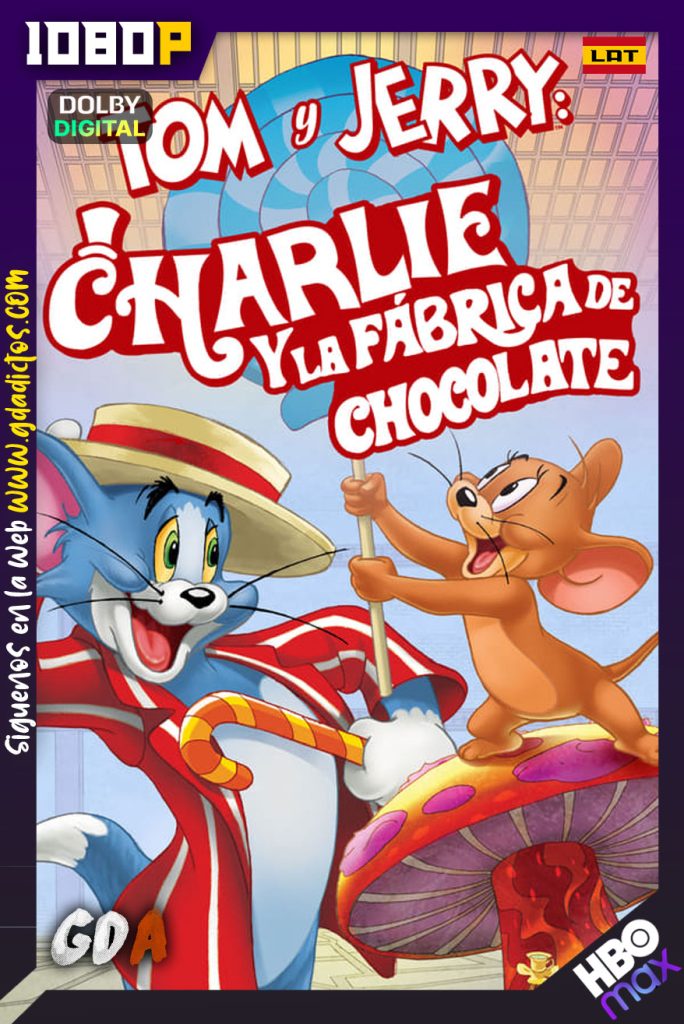 Tom y Jerry Willy Wonka y la Fabrica de Chocolate (2017) HMAX WEB-DL 1080p [Lat-Ing-Por]