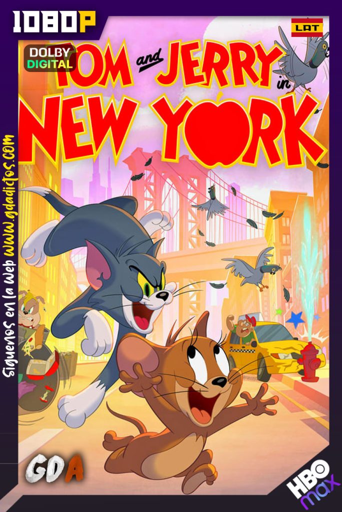 Tom y Jerry en Nueva York (2021) HMAX WEB-DL 1080p [Lat-Ing-Por] #2Temporadas
