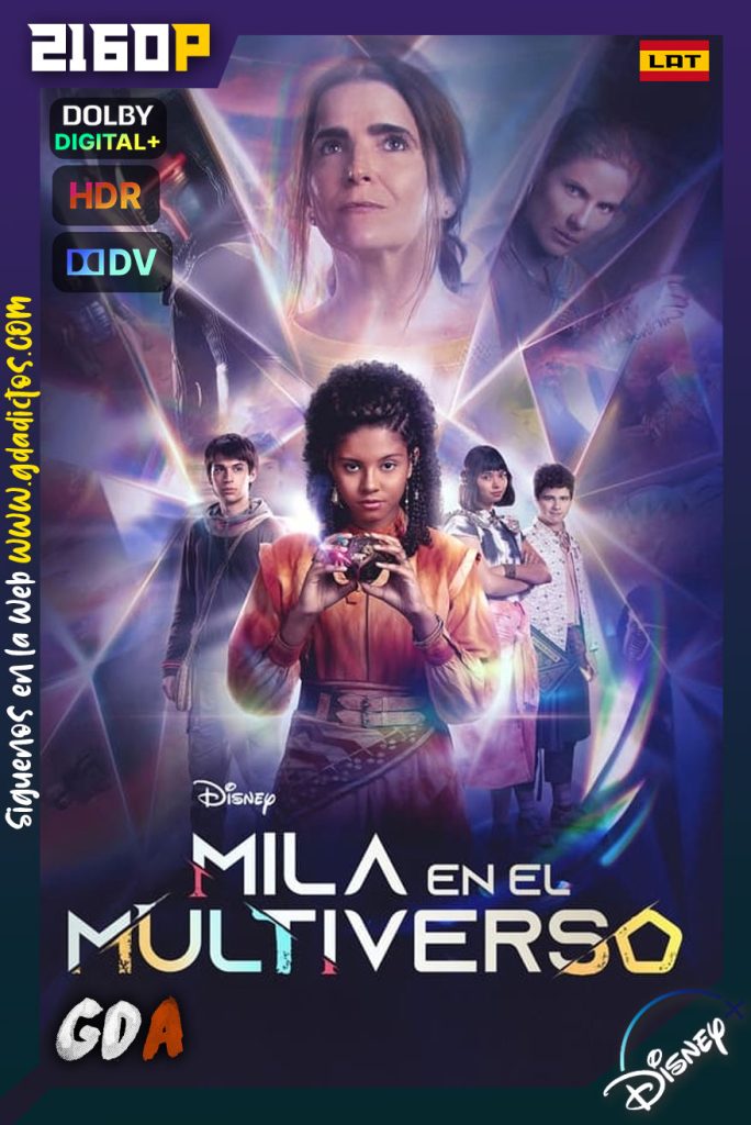 Mila en el Multiverso (2023) DSNP WEB-DL 2160p HDR10 DoVi HYBRID [Lat-Por] #Temporada1 [08/08]