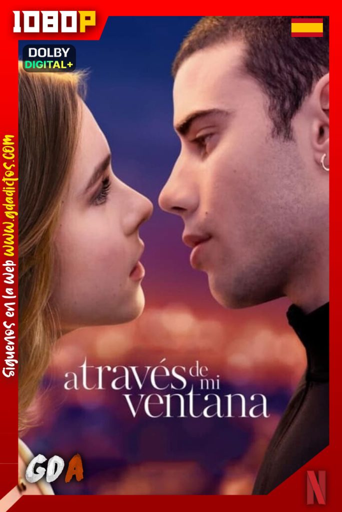 A Traves De Mi Ventana (2022) NF WEB-DL 1080p [Cas-Ing-Por]