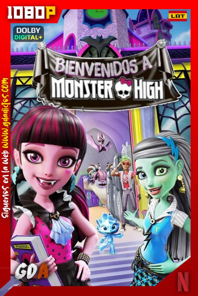 Bienvenidos a Monster High (2016) NF WEB-DL 1080p Latino-Inglés