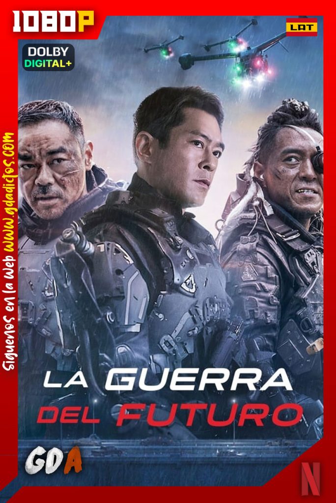 La Guerra Del Futuro (2022) NF WEB-DL 1080p [Lat-Ing-Cas-Por-Can]