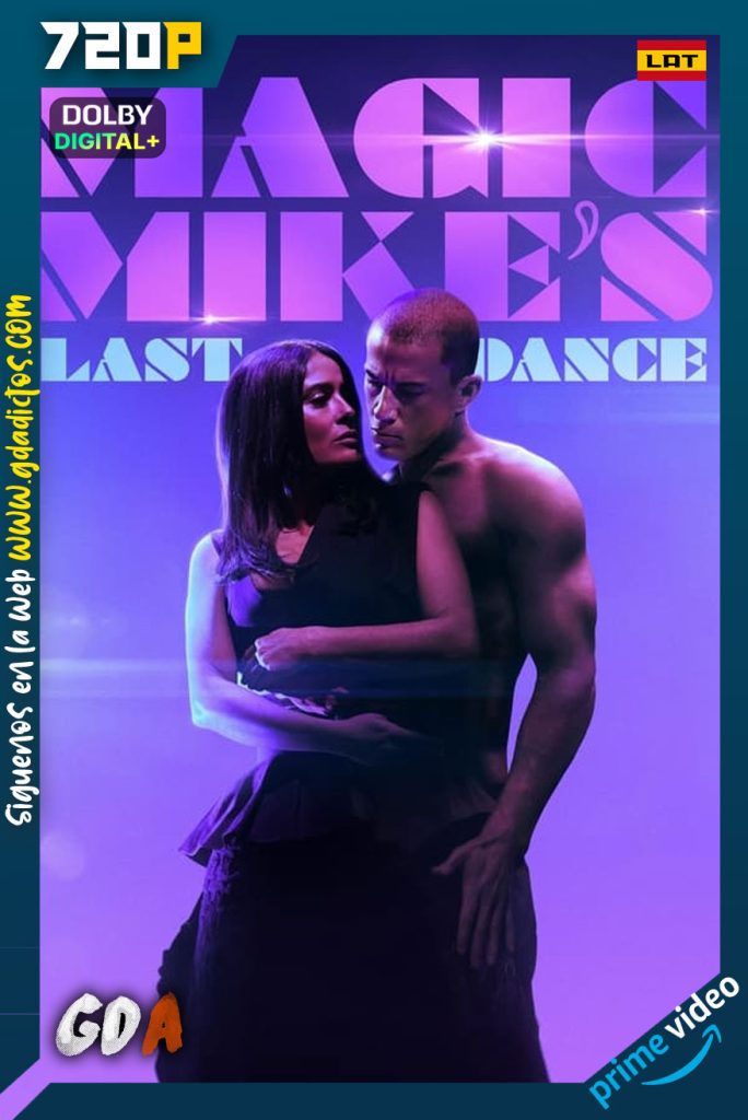 Magic Mike El ultimo baile (2023) AMZN WEB-DL 720p [Lat-Ing-Cas-Por]