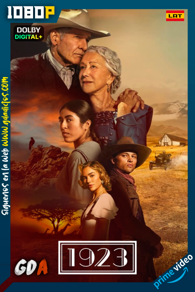1923 (2022) AMZN WEB-DL 1080p [Lat – Ing – Por] #Temporada1 [08/08]