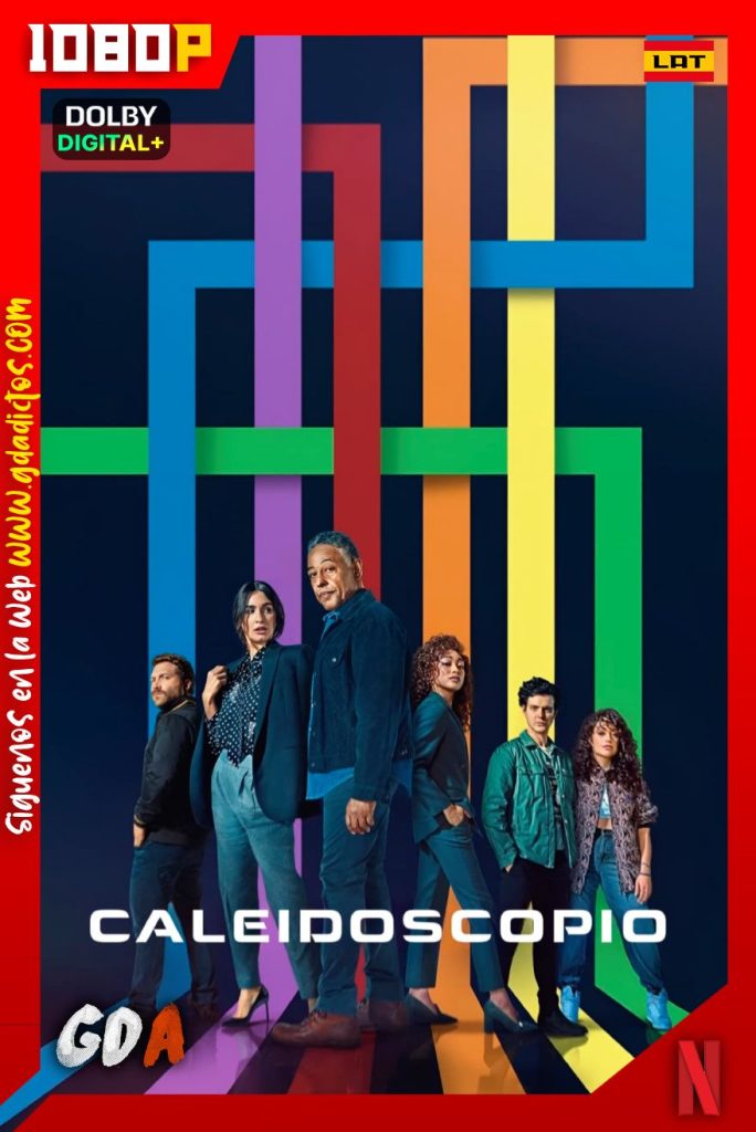 Caleidoscopio (2023) NF WEB-DL 1080p [Lat-Ing-Cas-Por] #1Temporada [09/09]