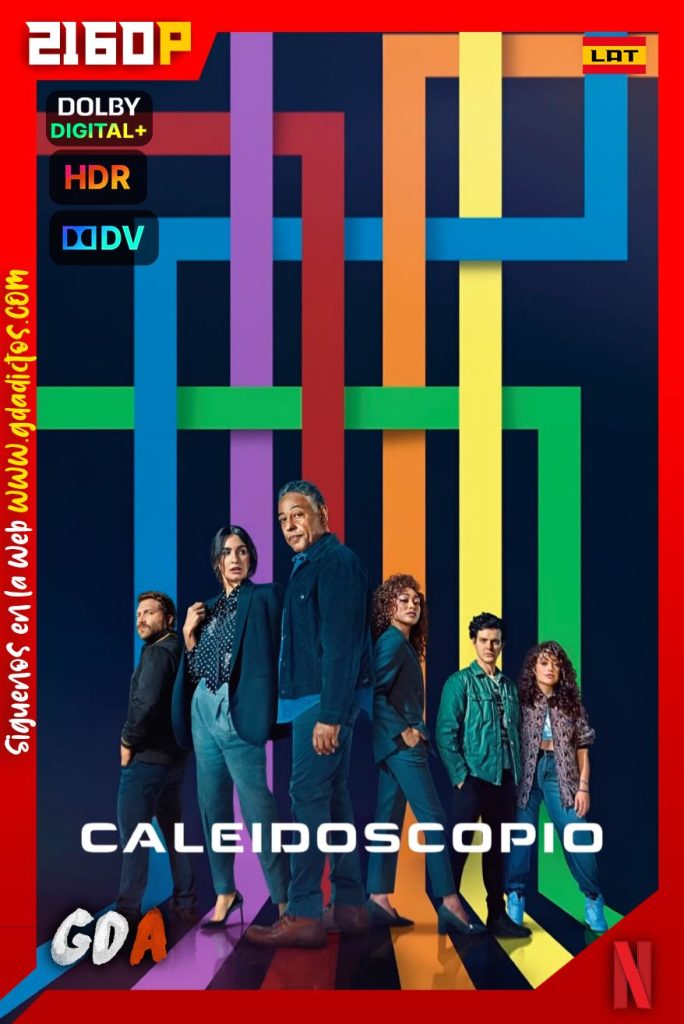 Caleidoscopio (2023) NF WEB-DL 2160p HDR10 DV HYBRID [Lat-Ing-Cas-Por] #1Temporada [09/09]