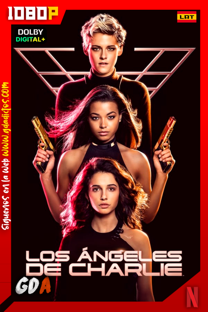 Angeles De Charlie (2019) NF WEB-DL 1080p Latino-Ingles-Castellano-Portugues