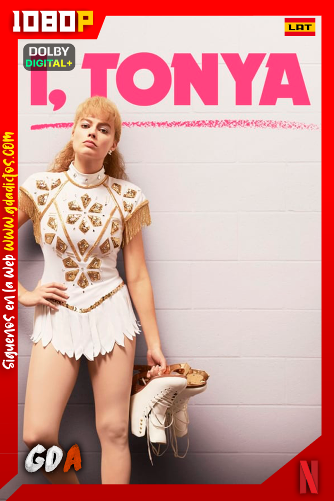 I Tonya (2017) NF WEB-DL 1080p [Lat-Ing-Cas-Por]