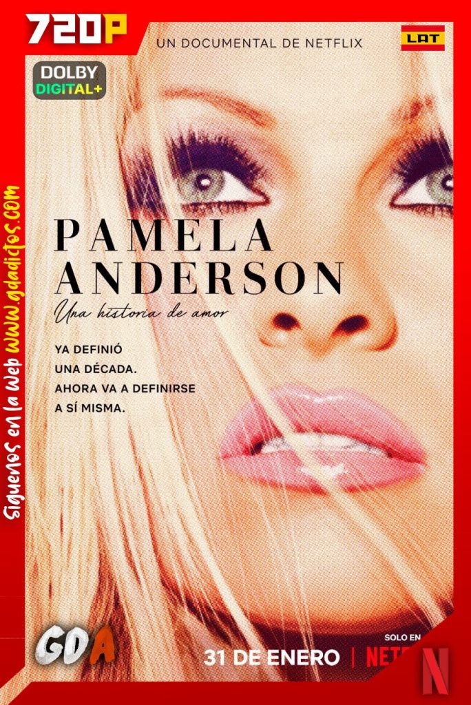 Pamela Anderson: Una Historia De Amor (2023) NF WEB-DL 720p [Lat-Ing-Cas-Por]