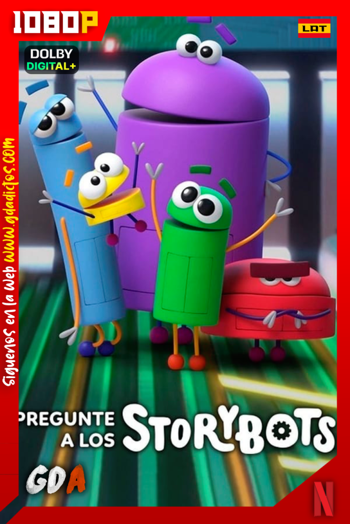Pregunte a los StoryBots (2016) NF  WEB-DL 1080p [Lat – Ing – Por] #3Temporadas