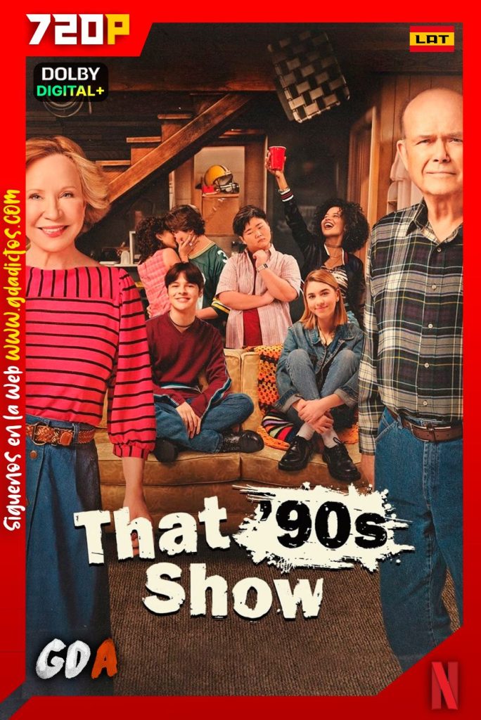That ’90s Show (2023) NF WEB-DL 720p [Lat-Ing-Cas-Por] #1Temporada [10/10]