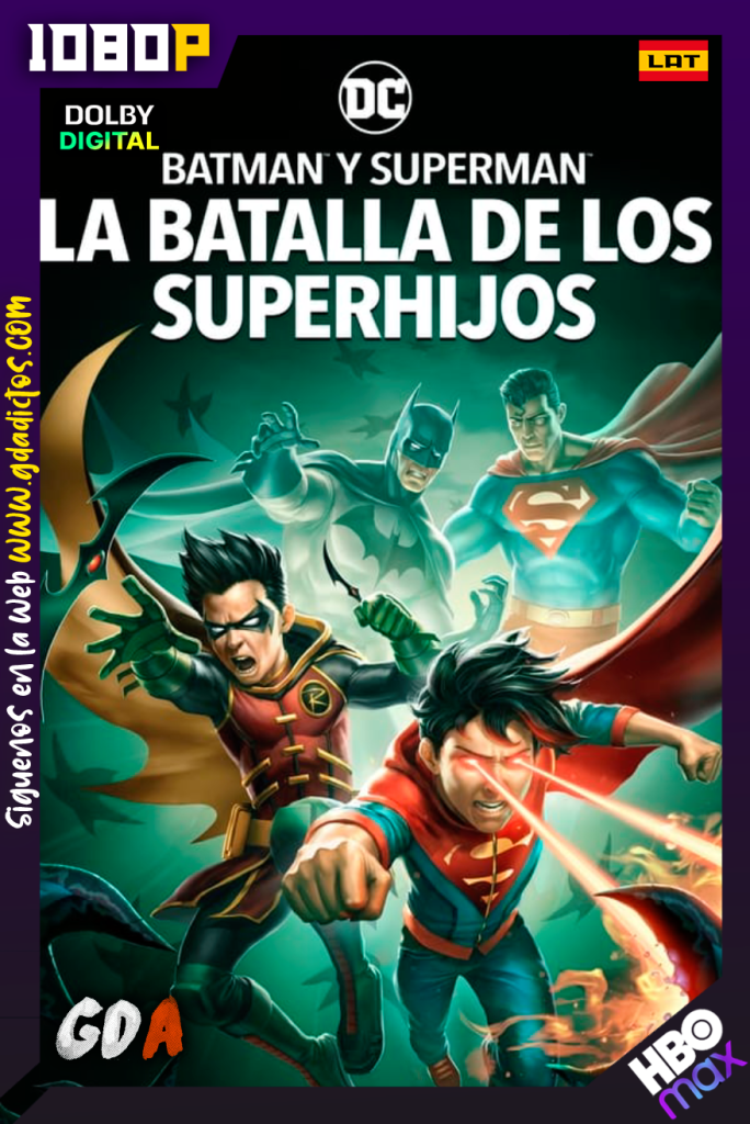 Batman and Superman- Battle of the Super Sons (2022) HMAX WEB-DL 1080p [Lat – Ing – Por]