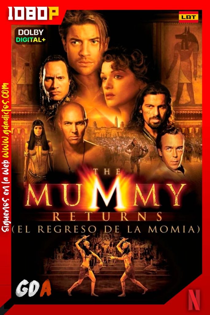 La Momia Regresa (2001) NF WEB-DL 1080p Latino-Ingles-Castellano