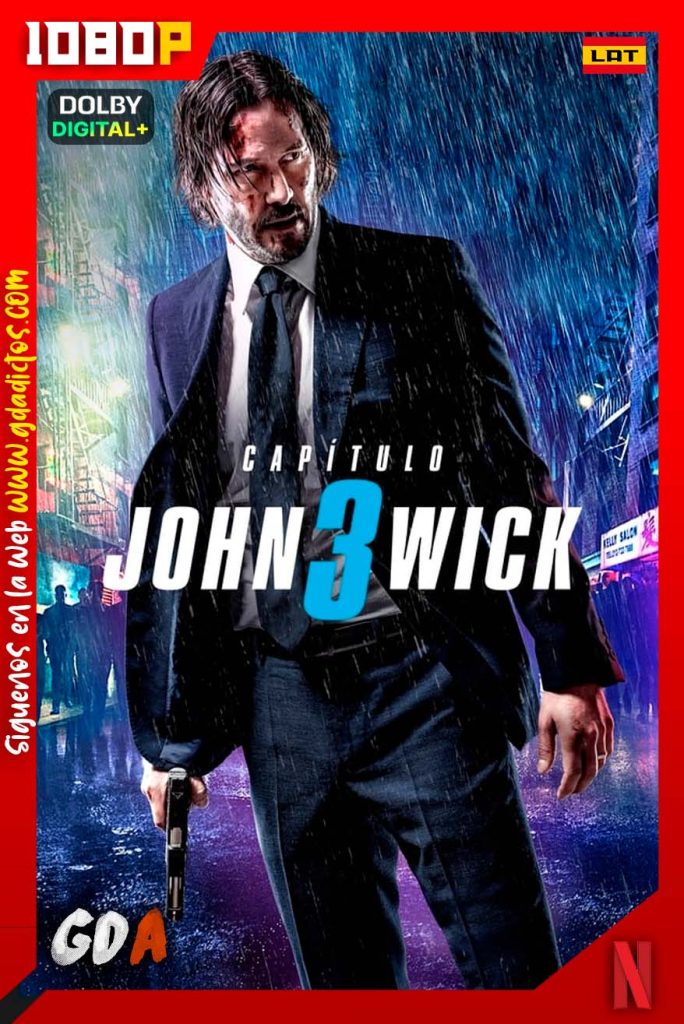 John Wick 3 Parabellum (2019) NF WEB-DL 1080p Latino-Ingles