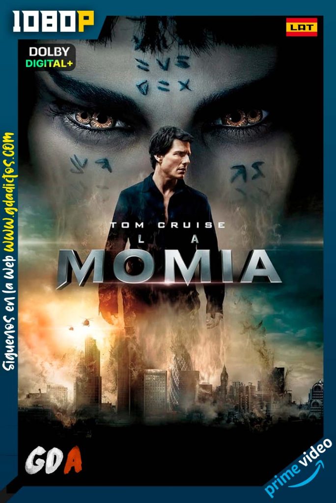 La Momia (2017) AMZN WEB-DL 1080p Latino-Ingles-Castellano-Portugues